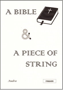A Bible and A Piece of String by Audra